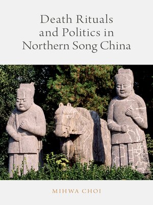 cover image of Death Rituals and Politics in Northern Song China